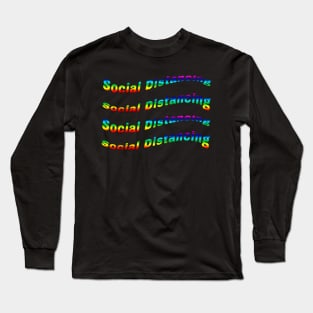 Social distancing keep the distance 6 feets Long Sleeve T-Shirt